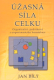 Úžasná síla celku