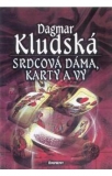 Srdcová dáma, karty a vy