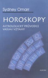 Horoskopy - astrologický průvodce vašimi vztahy