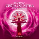 Mandaly - cesta do nitra