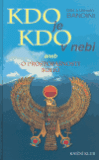 Kdo je kdo v nebi aneb O prostopášnosti bohů