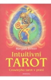 Intuitivní tarot - Crowleyho tarot v praxi 