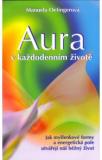 Aura v každodenním životě