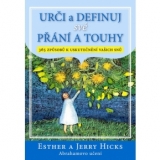 Urči a definuj své přání a touhy