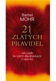 21 zlatých pravidel