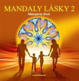 Mandaly lásky - Malujeme život