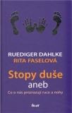Stopy duše aneb Co o nás prozrazují ruce a nohy