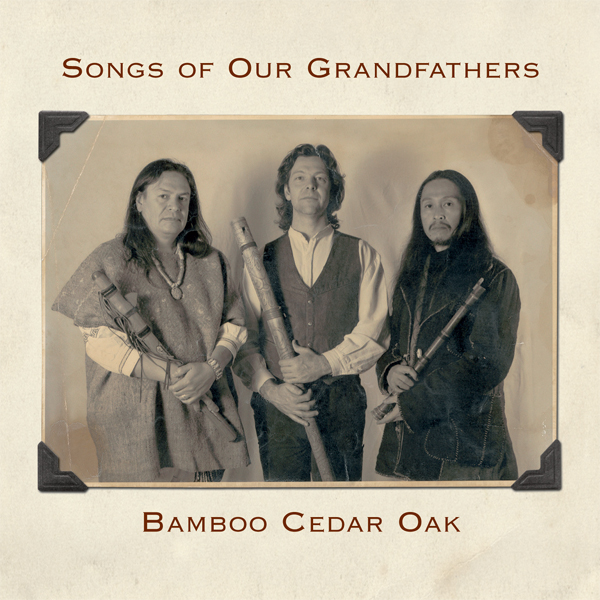 Songs of our Grandfathers